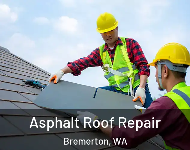  Asphalt Roof Repair Bremerton, WA