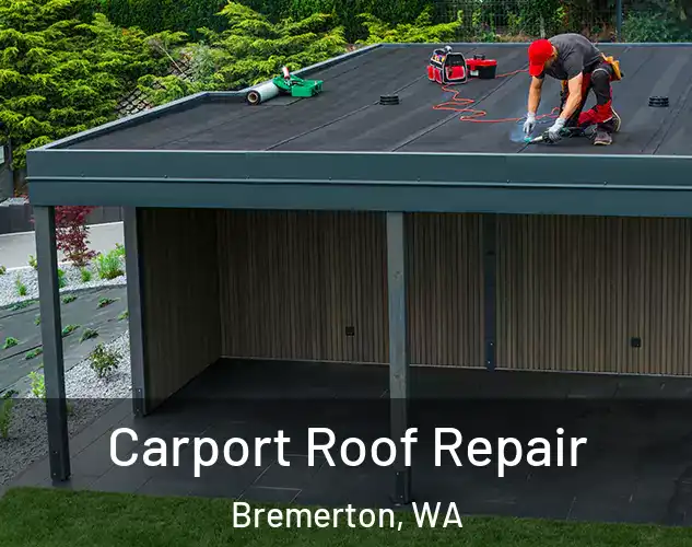  Carport Roof Repair Bremerton, WA