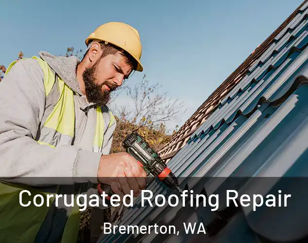  Corrugated Roofing Repair Bremerton, WA