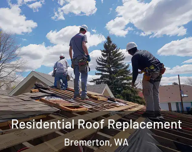  Residential Roof Replacement Bremerton, WA