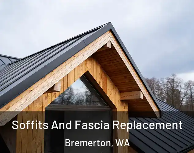  Soffits And Fascia Replacement Bremerton, WA