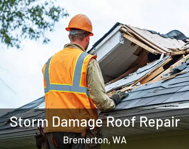  Storm Damage Roof Repair Bremerton, WA