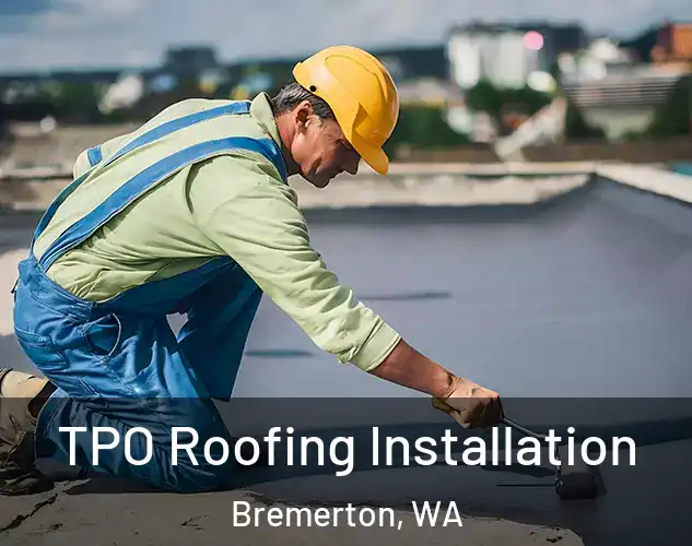  TPO Roofing Installation Bremerton, WA